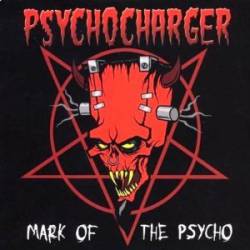 Psycho Charger : Mark of the Psycho
